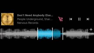 People Underground & Sharon Williams - Don't Need Anybody Else (Mandrax Boombastic Mix)(05.08.22)