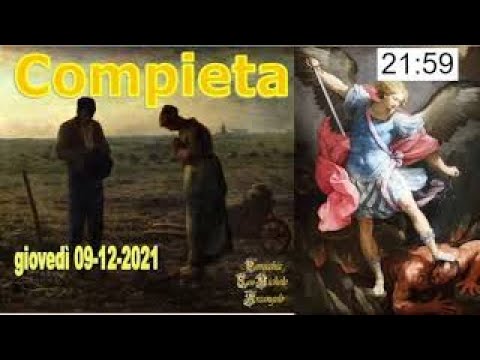 09-12-2021 ore 22,00 compieta Parrocchia San Michele Arcangelo Bassano Bresciano