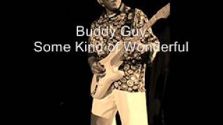 Buddy Guy-Some Kind of Wonderful