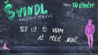 Švindl - Tři úsměvy (Lyric video)