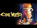 Cool World super soundtrack suite - Mark Isham