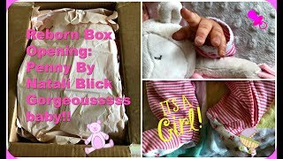 Reborn box opening time!! Good things come to those who wait :) ( Penny By Natali Blick)