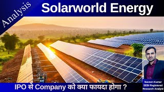 Solarworld Energy Analysis | Solarworld Energy Limited Fundamentals | GMP | Review | IPO