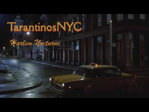 TarantinosNYC - Harlem Nocturne  (The Viscounts)