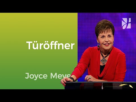 SALBUNG 🚪 Gott öffnet die richtige Tür in deinem Leben – Joyce Meyer – Mit Jesus den Alltag meistern