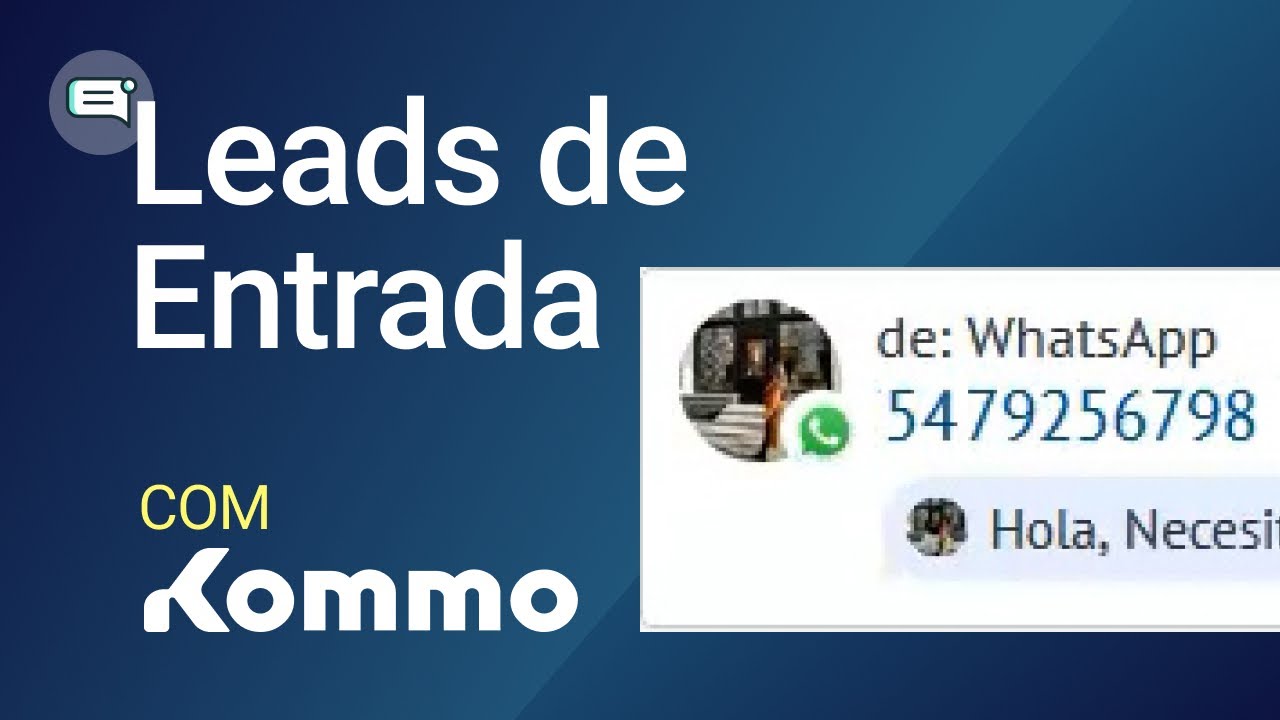 Leads de entrada | Vendas conversacionais na Kommo