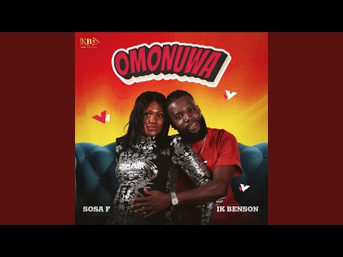 Omonuwa (feat. IK Benson)