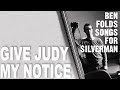 Ben Folds - Give Judy My Notice (from apartment requests live stream)