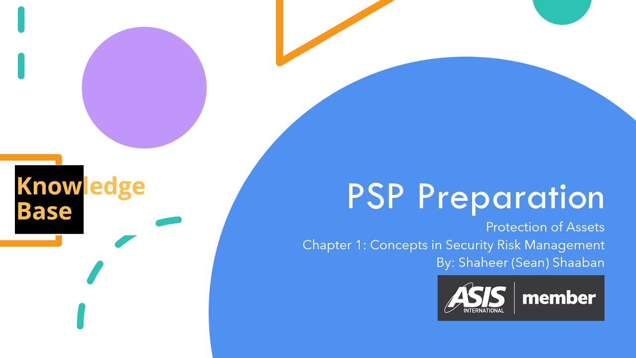 ASIS, PSP Certification Preperation, Chapter 1: Concepts in Security Risk Management