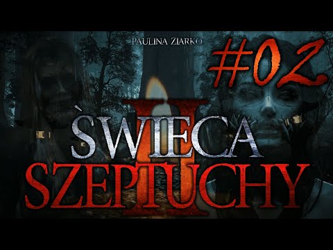 Świeca Szeptuchy S2E02 - CreepyPasta [Oryginalny Serial Audio]