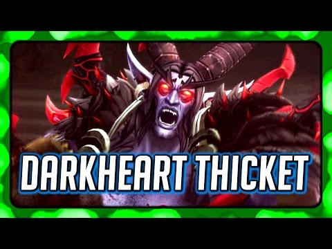 WOW Legion ► Darkheart Thicket Walkthrough as a Demon Hunter Tank - All Bosses + a bit of Story