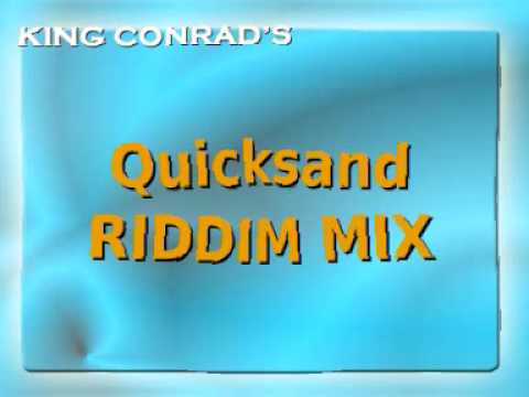 King Conrad's Mix - Quicksand riddim (1999) (*DOWNLOAD*)