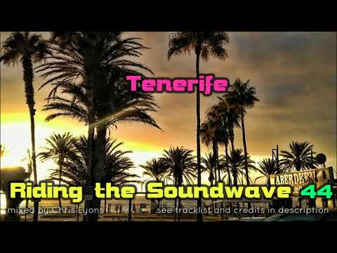 Riding The Soundwave 44: Tenerife - Melodic Progressive DJset