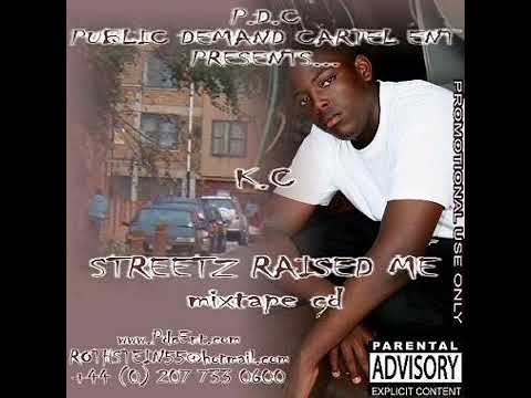 K.C PDC - Streets Raised Me [FULL MIXTAPE] 2005 PDC Brixton_.mp4
