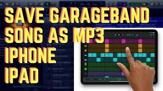 How to Convert a GarageBand File to Mp3 [iPhone and Mac Tutorial]