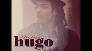 Hugo 99 problems (Subtitulado español)