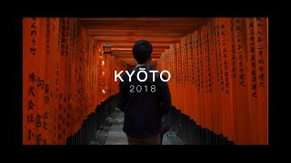 Kyoto | Japan 2018