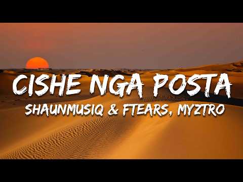 ShaunMusiq & Ftears, Myztro, Scotts Maphuma - Cishe Nga Posta