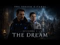 THE BURIED CITADEL Episode 1 The Dream Cinematic Sci Fi Series