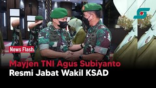 Mayjen TNI Agus Subiyanto Resmi Jabat Wakil KSAD | Opsi.id