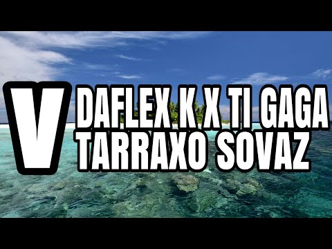 DAFLEX K X TI GAGA-TARRAXO SOVAZ