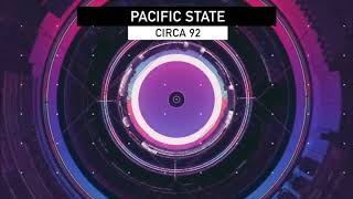 Circa 92 - Pacific State
