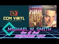 Cross My Heart - Michael W. Smith - Accompaniment Track