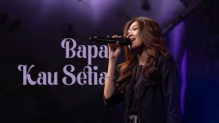 Download lagu Bapa Kau Setia - Bethel Worship | Cover by NDC Online Service (Live) mp3