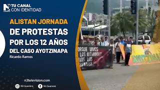 Alistan jornada de protestas por los 12 años del caso Ayotzinapa
