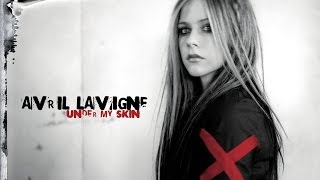 Avril Lavigne - Under My Skin (w/ Lyrics)