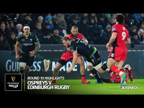 Round 10 Highlights: Ospreys Rugby v Edinburgh Rugby | 2016/17 season
