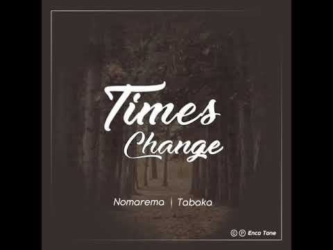 Nomarema & Tabaka - Time Changes