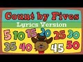 Count by 5 song with lyrics | Skip Counting | The Singing Walrus