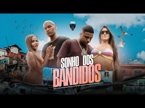Sonho dos Bandido - MC JV, DJ LUCAS DE PAULA, DJ VINICIN DA COHAB E DJ WV DO SM(Video Clipe Oficial)