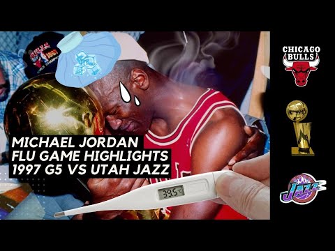 FLU GAME MICHAEL JORDAN HIGHLIGHTS 1997 GAME 5 VS UTAH JAZZ