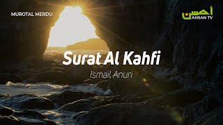 Download lagu Surat Al Kahfi Ismail Anuri... mp3