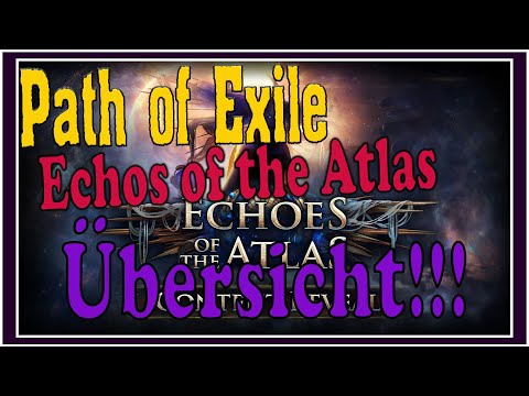 Path of Exile Echos of the Atlas Übersicht |German/Deutsch