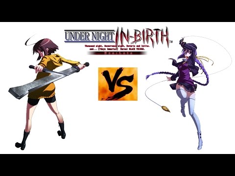 Under Night In-Birth Exe:Late - Linne (me) vs. Eltnum