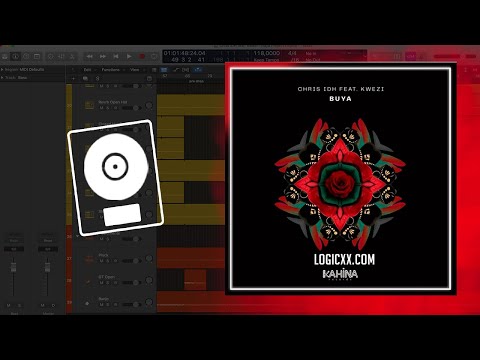 Chris IDH feat. Kwezi - Buya (Logic Pro Remake)