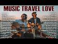 Music Travel Love Romantic Hits Acoustic Cover Songs Compilation Musictravellove