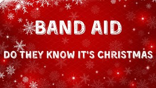 Band Aid - Do They Know It&#39;s Christmas (Lyric Video)