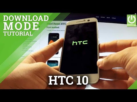 Download Mode in HTC 10 - HOW TO ENTER and QUIT Download Mode in HTC