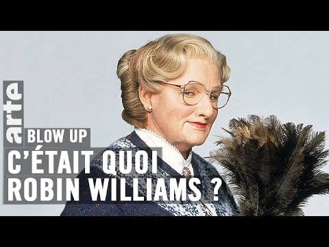 What was Robin Williams like? - Blow Up - ARTE