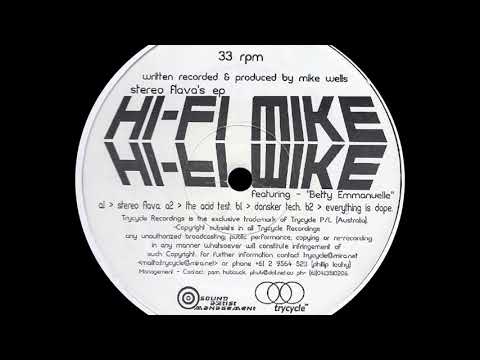 Hi Fi Mike - Everything is Dope