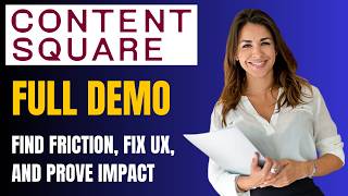 ContentSquare Demo Overview 2026: Experience Analytics, Monitoring & VoC in One 