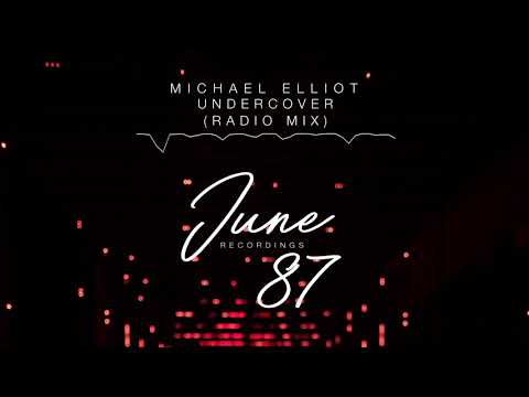 Michael Elliot - Undercover (Radio Mix)