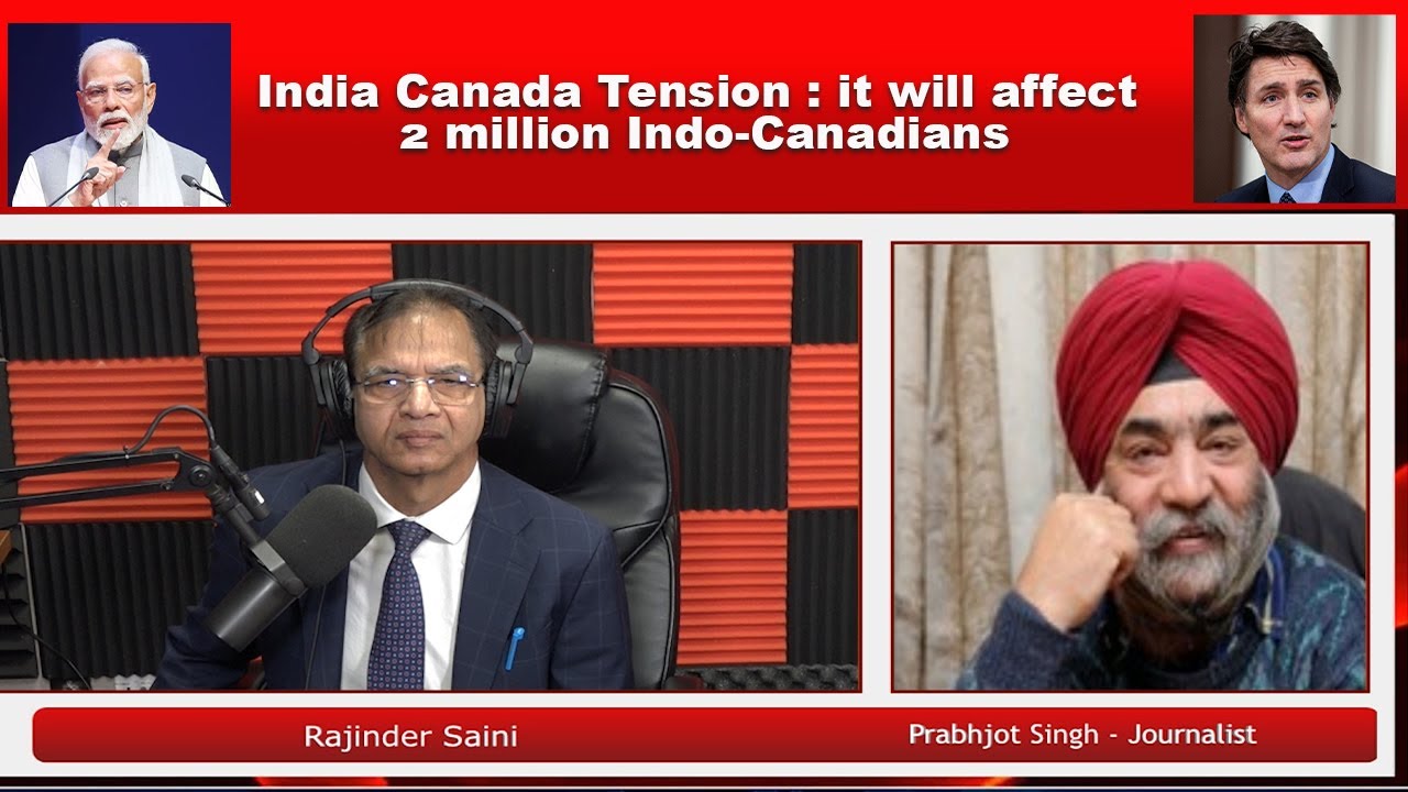 India Canada Tension : it will affect 2 million Indo-Canadians | Parvasi TV