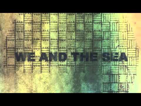 we and the sea - snippet