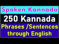 250 Kannada Sentences Useful Kannada Phrases Spoken Kannada Through English