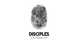 Disciples - Catwalk (Bot & Astronomar Remix)